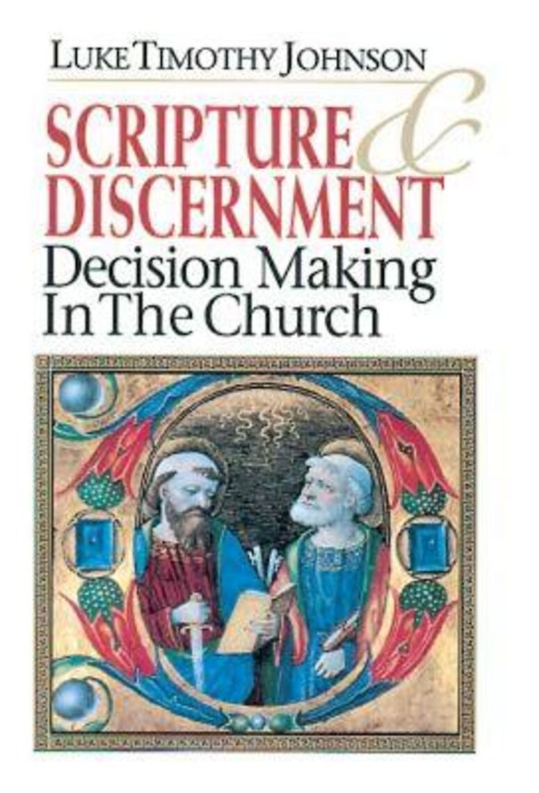 Scripture & Discernment by Luke Timothy Johnson (Ebook) - Read free for ...