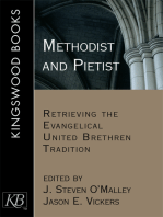 Methodist and Pietist: Retrieving the Evangelical United Brethren Tradition