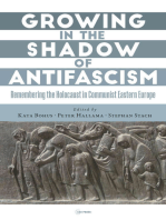 Growing in the Shadow of Antifascism: Remembering the Holocaust in State-Socialist Eastern Europe