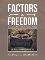 Factors to Freedom: The Work of Fred (Uncle Freddy) Mcgee