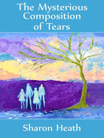 The Mysterious Composition of Tears: The Further Adventures of Fleur