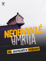 100 SKUTOCNÝCH PRIBEHOV O NEOBVYKLÝCH UMRTIACH