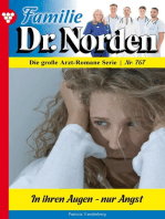 In ihren Augen – nur Angst: Familie Dr. Norden 767 – Arztroman
