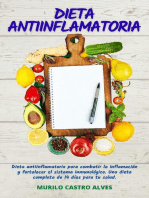 Dieta Antiinflamatoria - Dieta Antiinflamatoria para Combatir la Inflamación y Fortalecer el Sistema Inmunológico. Una Dieta Completa de 14 Días para tu Salud