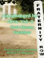 Gangbanged by Orcs, Vol. 2: Frat House Fuckfest