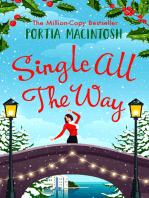 Single All The Way: A laugh-out-loud festive romantic comedy from MILLION-COPY BESTSELLER Portia MacIntosh