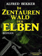 Im Zentaurenwald der Elben: Elbenkinder, #5