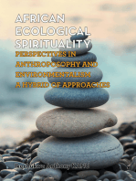 African Ecological Spirituality: Perspectives in Anthroposophy and Environmentalism a Hybrid of Approaches