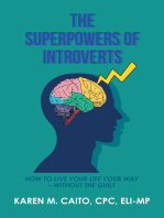 The Superpowers of Introverts: How to Live Your Life Your Way – Without the Guilt