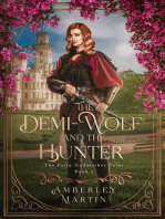 The Demi-Wolf and the Hunter: The Fairy Godmother Tales, #2