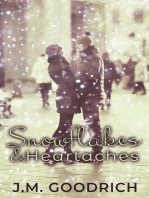 Snowflakes & Heartaches