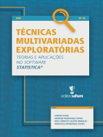 Técnicas Multivariadas Exploratórias: Teorias e Aplicações no Software Statistica©