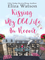 Kissing My Old Life Au Revoir