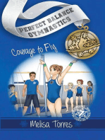 Courge to Fly: Perfect Balance Gymnastics Series, #7