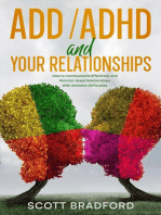 ADHD and Your Relationships: How to Communicate Effectively and Maintain Great Relationships with Attention Difficulties