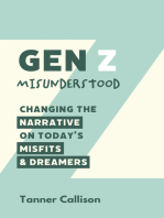 Gen Z Misunderstood: Changing the Narrative on Today’s Misfits and Dreamers