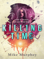 Killing Time: Physics, Lust and Greed Series, Book 3