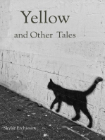 Yellow and Other Tales