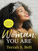 Woman, YOU ARE: A 30-Day Devotional for Prayer and Meditation