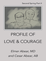 Profile of Love & Courage: Second Spring Part Ii