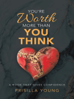 You're Worth More Than You Think: A Book That Gives Confidence