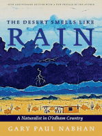 The Desert Smells Like Rain: A Naturalist in O'odham Country