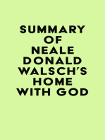 Summary of Neale Donald Walsch's Home with God