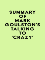 Summary of Mark Goulston's Talking to 'Crazy'