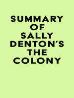 Summary of Sally Denton's The Colony