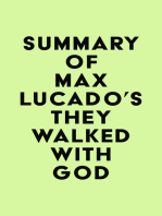Summary of Max Lucado's They Walked with God