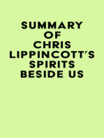 Summary of Chris Lippincott's Spirits Beside Us