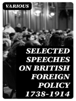 Selected Speeches on British Foreign Policy 1738-1914