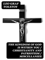 The Kingdom of God is Within You / Christianity and Patriotism / Miscellanies