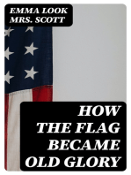 How the Flag Became Old Glory