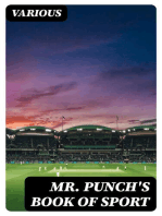 Mr. Punch's Book of Sport: The Humour of Cricket, Football, Tennis, Polo, Croquet, Hockey, Racing, &c