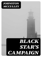 Black Star's Campaign: A Detective Story