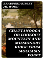 Chattanooga or Lookout Mountain and Missionary Ridge from Moccasin Point