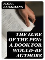 The Lure of the Pen: A Book for Would-Be Authors