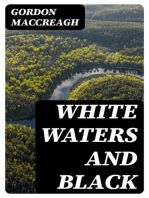 White Waters and Black