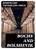 Boche and Bolshevik: Experiences of an Englishman in the German Army and in Russian Prisons