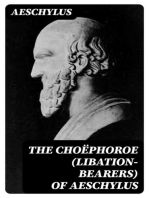 The Choëphoroe (Libation-Bearers) of Aeschylus