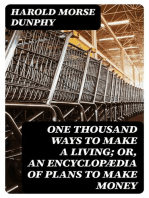 One Thousand Ways to Make a Living; or, An Encyclopædia of Plans to Make Money