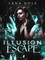 Illusion of Escape: Crystal Clear Series