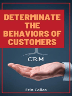 Determinate The Behaviors Of Customers