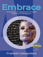 Embrace: In pursuit of happiness through Artificial Intelligence