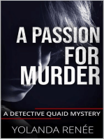 A Passion for Murder: A Detective Quaid Mystery, #6