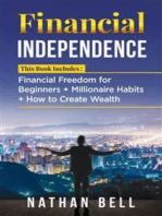 Financial Independence (3 Books in 1)