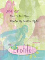 Style Four Nice or To Entice...What is My Fashion Style Daughter's Study