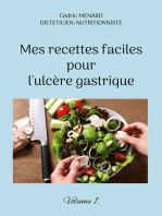 Mes recettes faciles pour l'ulcère gastrique.: Volume 1.