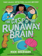 The Case of the Runaway Brain